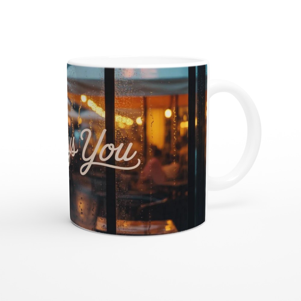 Always You Mug | Romantic Cafe Window Gift | Valentines and Anniversary Present for Couples | Cosy Night In Coffee Cup — view 12