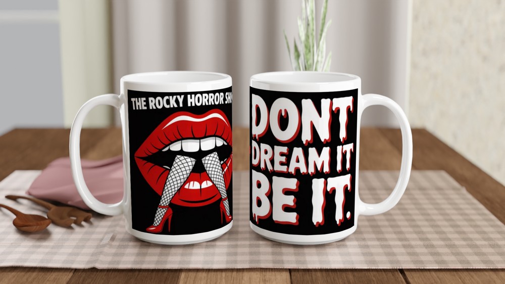 Rocky Horror Mug | 'Don't Dream It Be It' Quote | Musical Theatre Gift | Theatre Lover Present — view 2