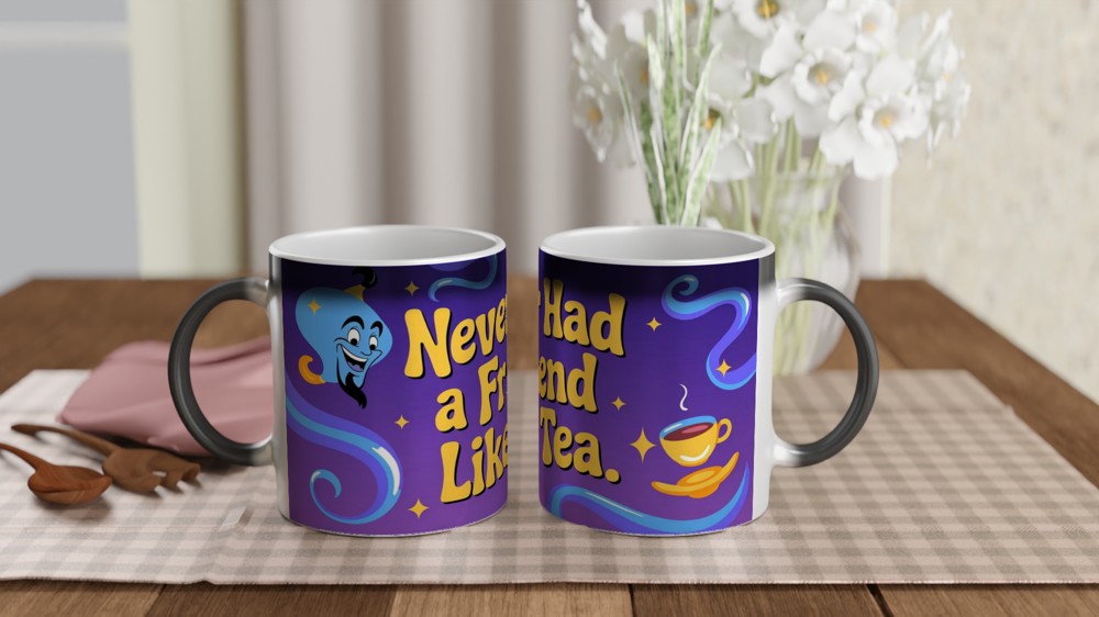 Aladdin Mug | 'Never Had a Friend Like Tea' Quote | Musical Theatre Gift | Best Friend Present — view 3