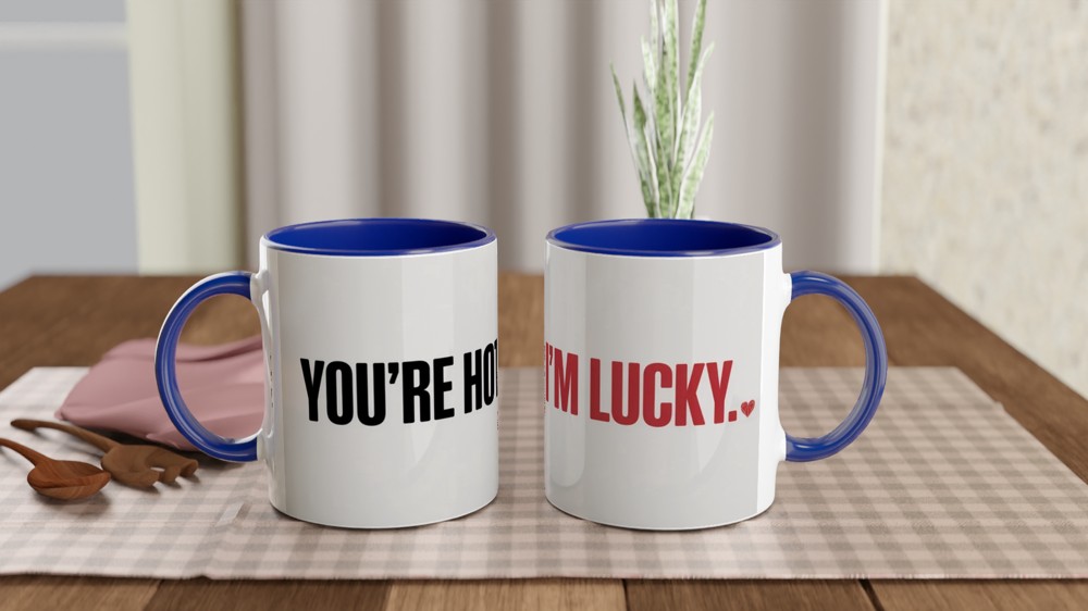 Valentine's Day Mug | You're Hot I'm Lucky Gift | Funny Anniversary Mug for Husband or Wife | Romantic Couple Present — view 4