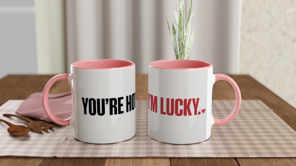 Valentine's Day Mug | You're Hot I'm Lucky Gift | Funny Anniversary Mug for Husband or Wife | Romantic Couple Present — view 6