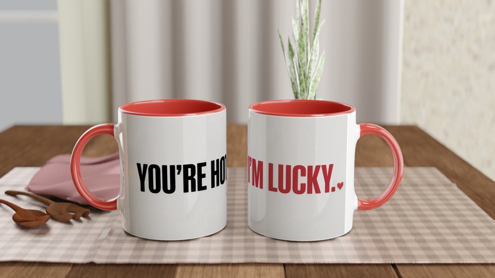 Valentine's Day Mug | You're Hot I'm Lucky Gift | Funny Anniversary Mug for Husband or Wife | Romantic Couple Present — view 7