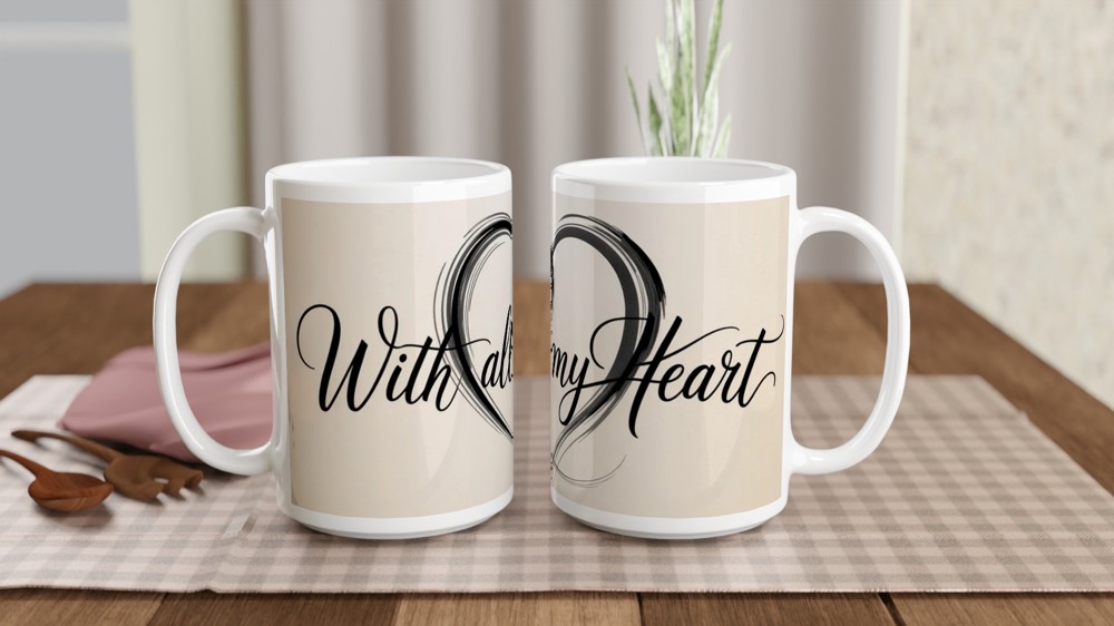 With All My Heart Mug | Calligraphy Heart Design | Romantic Anniversary Gift | Valentine Present for Mum Husband Wife — view 2