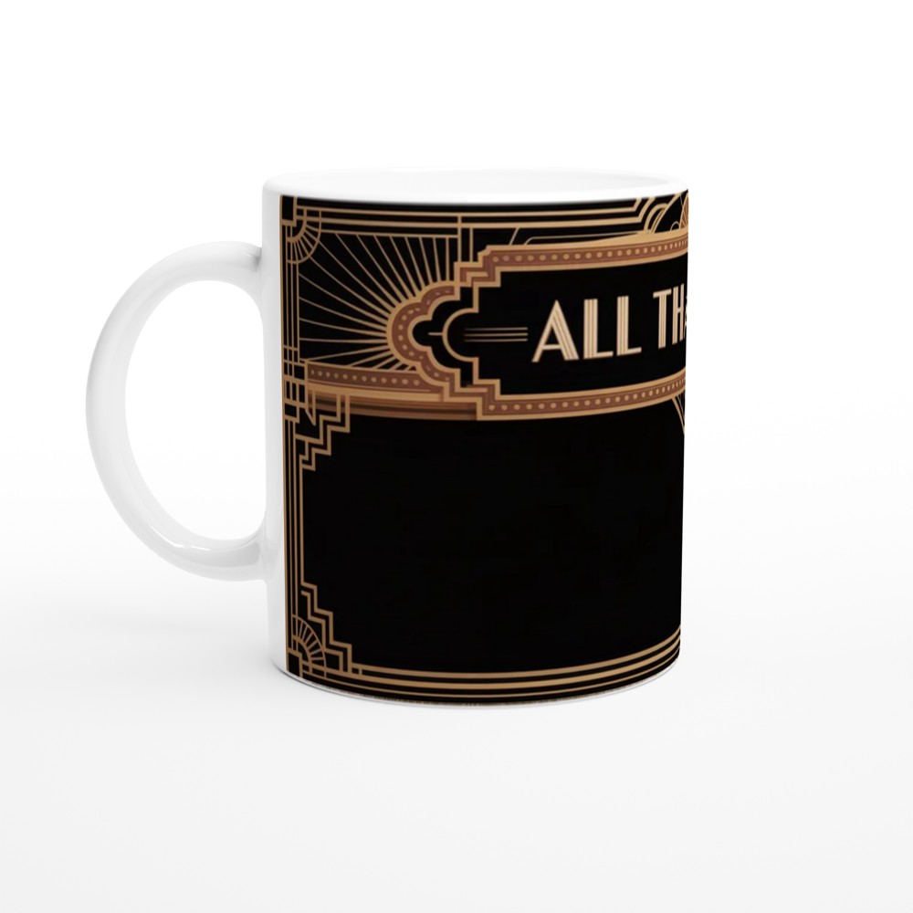 Chicago Mug | 'All That Jazz' Quote | Musical Theatre Gift | Art Deco Theatre Lover Present — view 10