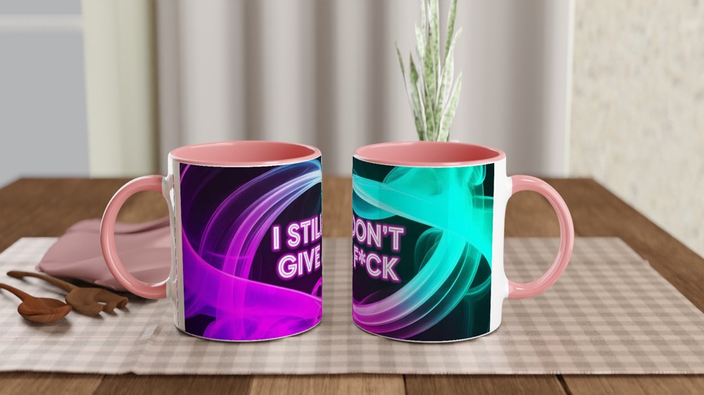 Funny Sarcastic Mug | 'I Still Don't Give A F*ck' Neon Quote | Best Friend Gift | Rude Humour Present — view 6