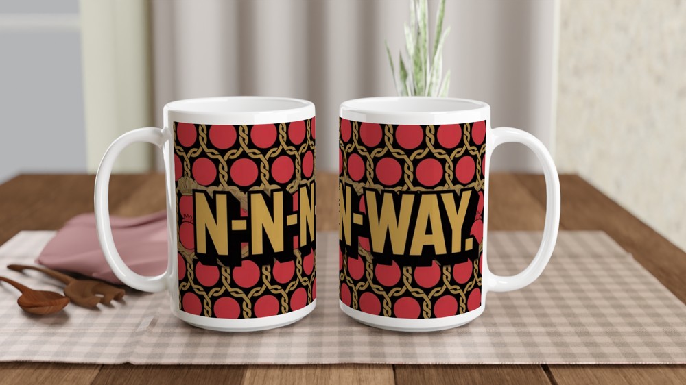 Six the Musical Mug | Catherine of Aragon No Way Quote | Musical Theatre Gift | West End Present — view 2