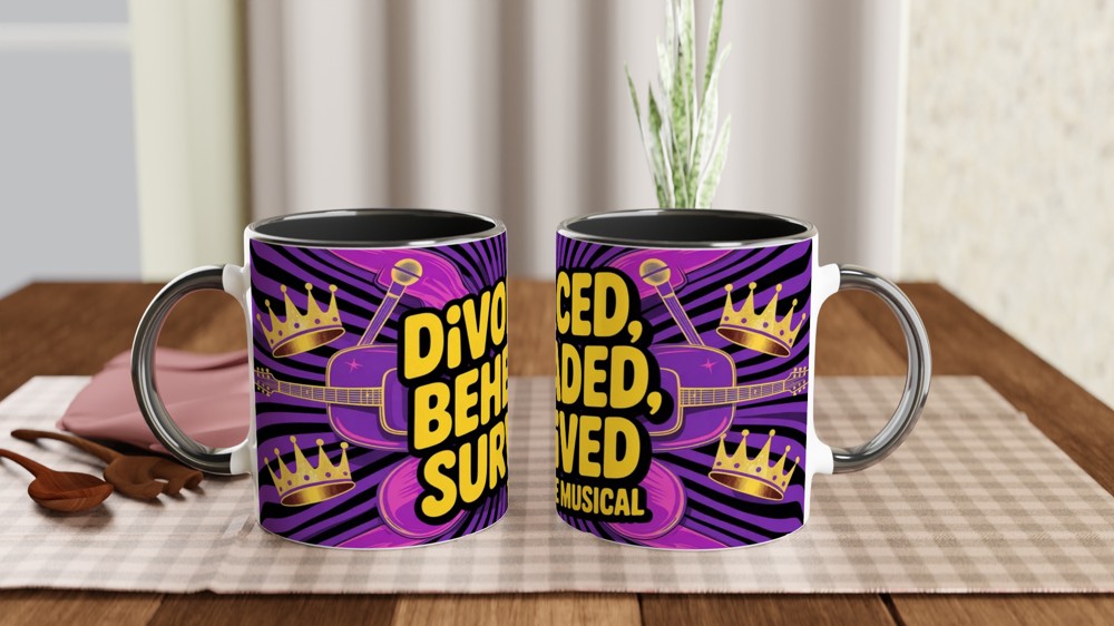 Divorced Beheaded Survived The Musical Mug — view 9