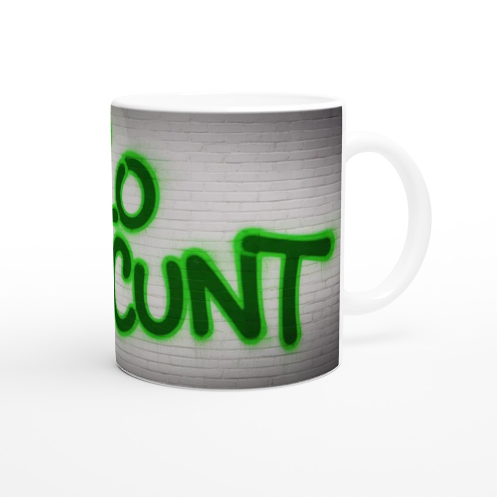 Hello You C*nt Graffiti Style Funny Rude Mug — view 12