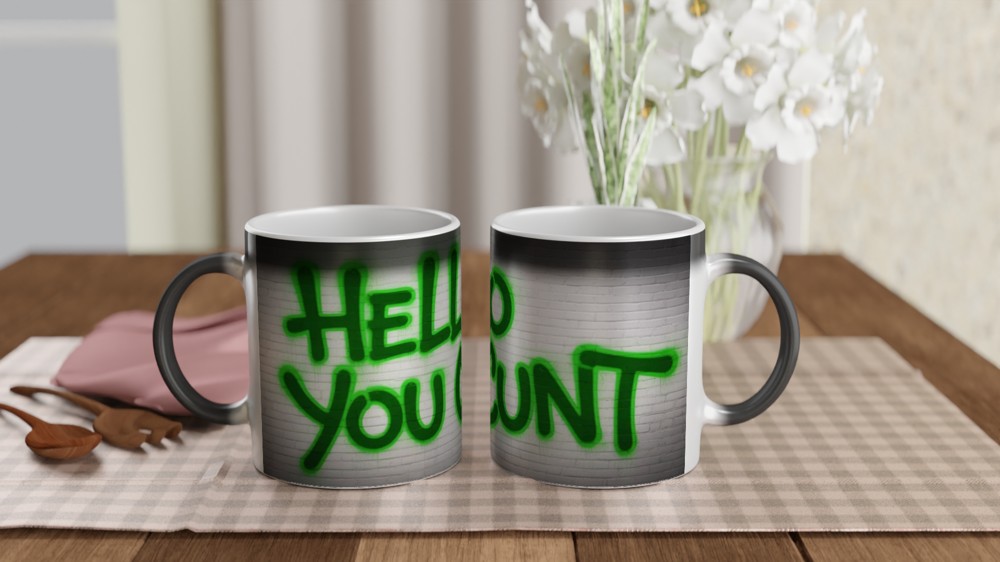 Hello You C*nt Graffiti Style Funny Rude Mug — view 3
