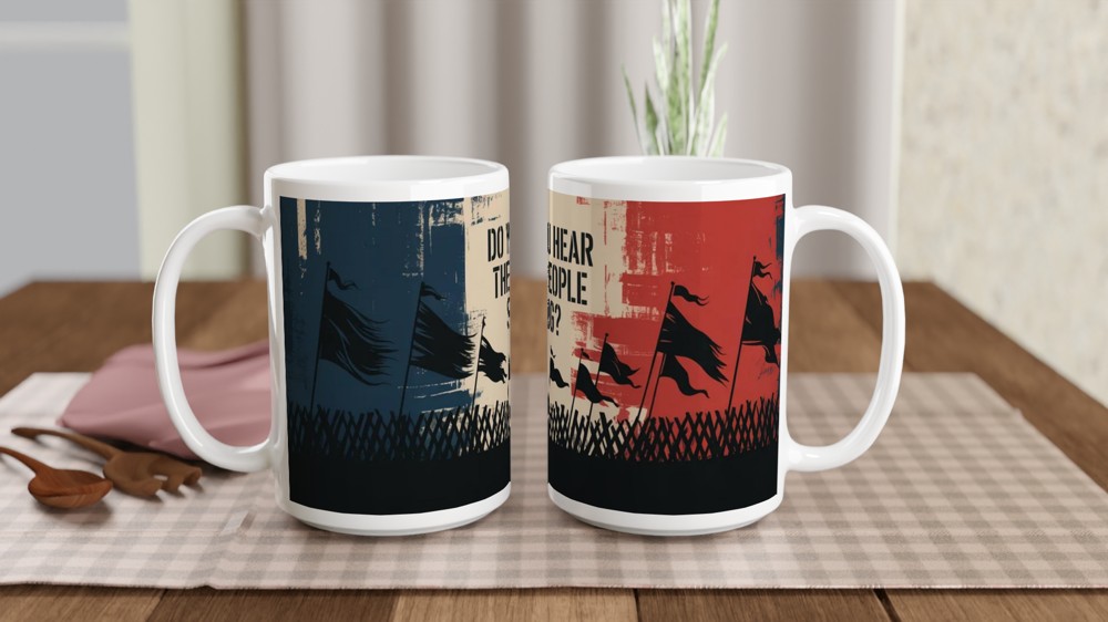 Les Miserables Mug | Do You Hear the People Sing Quote | Musical Theatre Gift | Barricade Design for Theatre Lovers — view 2