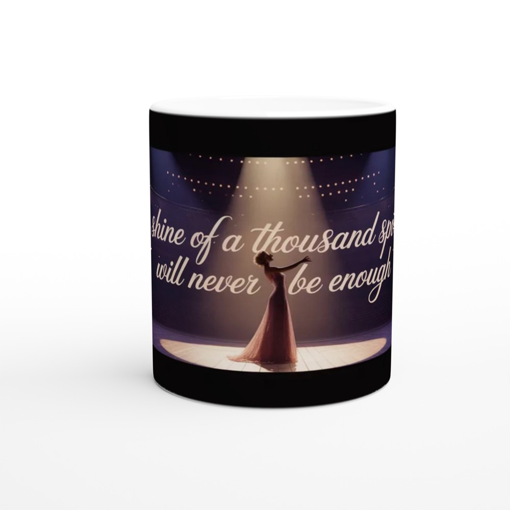 Greatest Showman Mug | Never Enough Quote | Musical Theatre Gift for Her | Spotlight Stage Design Mug — view 11