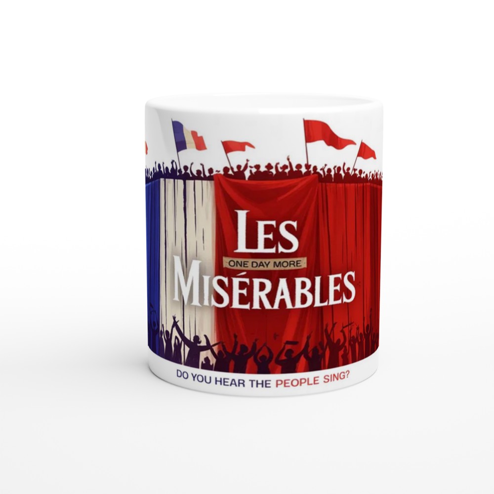 Les Miserables Mug | Do You Hear The People Sing Quote | Musical Theatre Gift | Barricade Design Present for Theatre Lovers — view 11