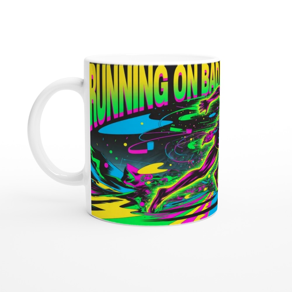 Running On Bad Fcking Decisions Neon Runner Mug — view 10