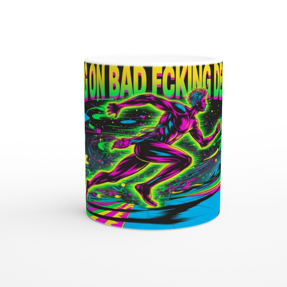 Running On Bad Fcking Decisions Neon Runner Mug — view 11