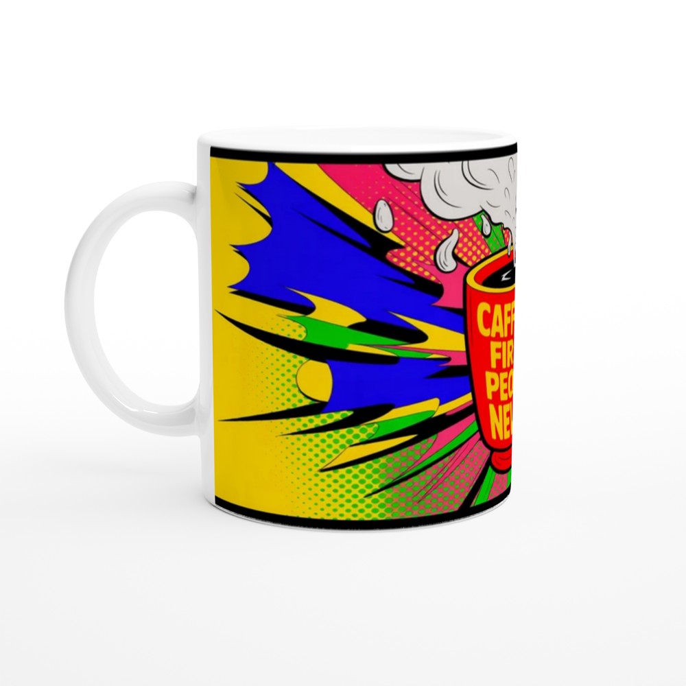 Caffeine First People Never - Pop Art Comic Style Coffee Mug — view 10
