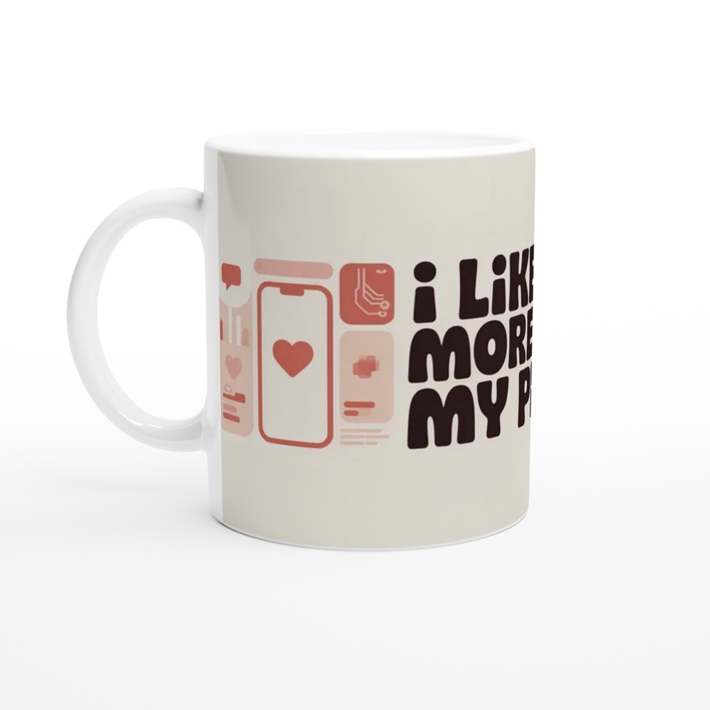I Like You More Than My Phone Mug | Funny Valentine's Day Gift | Anniversary Present for Husband or Wife | Modern Couple Mug — view 10