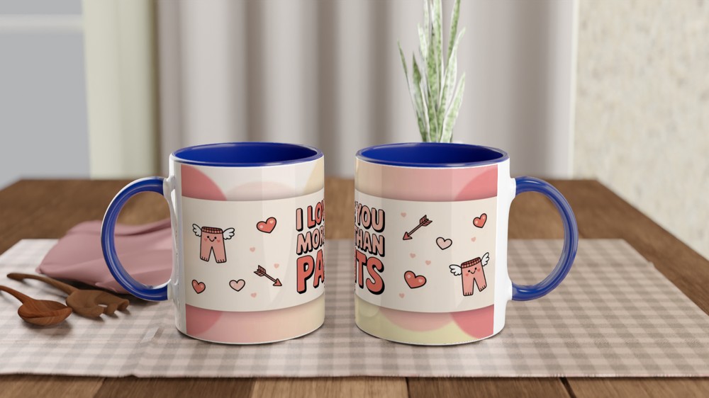 I Love You More Than Pants Mug | Funny Valentine Gift | Cheeky Anniversary Present for Boyfriend Husband Wife | Rude Love Mug — view 4