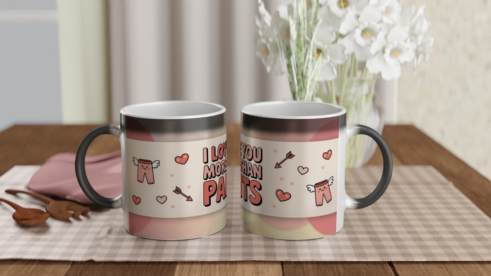 I Love You More Than Pants Mug | Funny Valentine Gift | Cheeky Anniversary Present for Boyfriend Husband Wife | Rude Love Mug — view 3