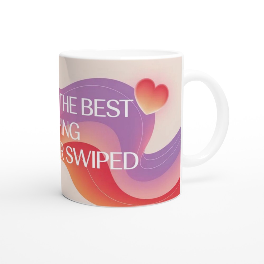 Valentine's Day Mug | Best Thing I've Ever Swiped | Funny Dating App Mug | Anniversary Gift for Boyfriend or Girlfriend — view 12