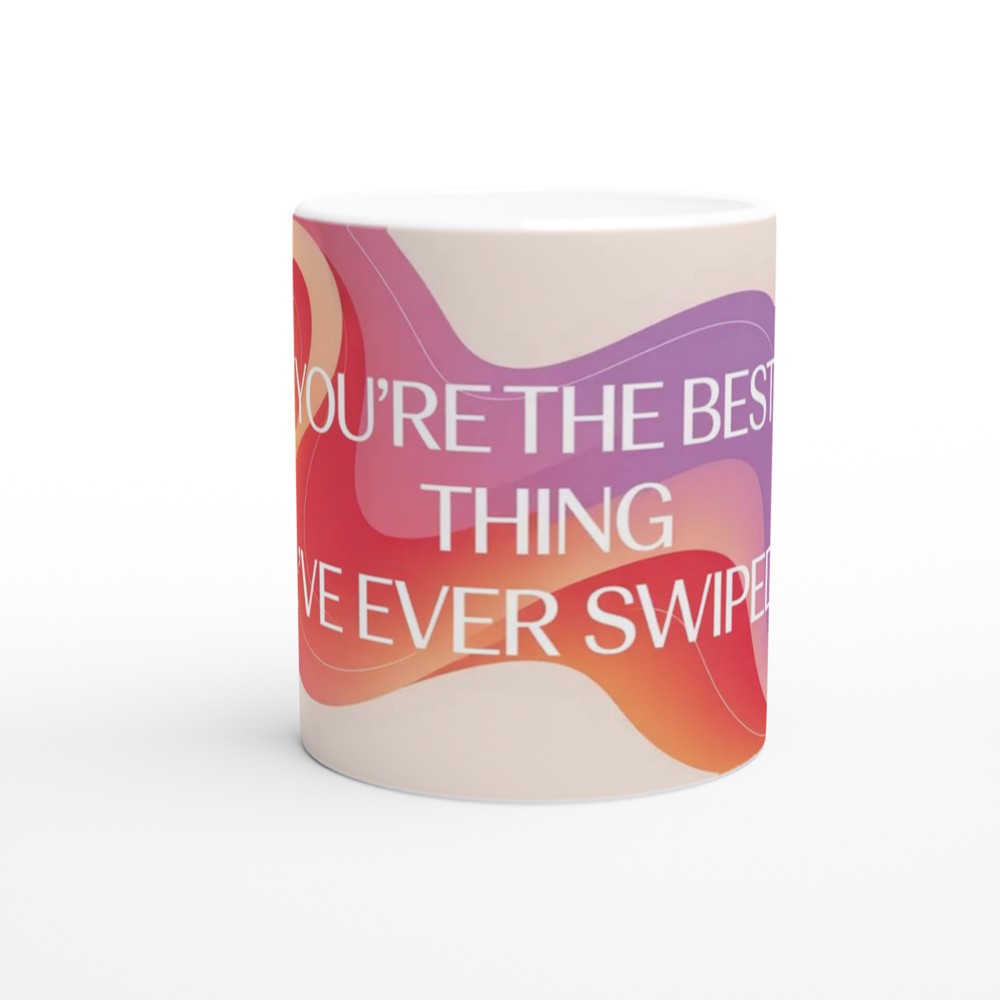 Valentine's Day Mug | Best Thing I've Ever Swiped | Funny Dating App Mug | Anniversary Gift for Boyfriend or Girlfriend — view 11