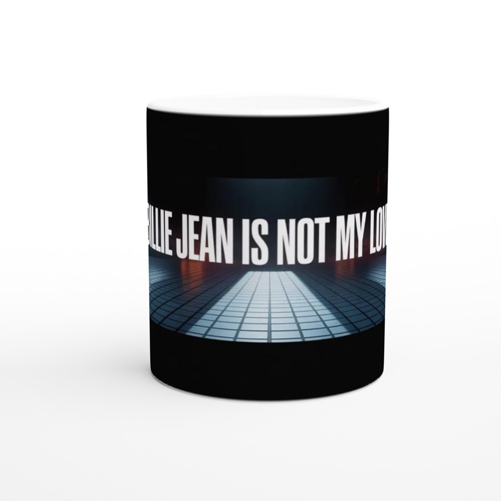 Billie Jean Is Not My Lover Mug — view 11