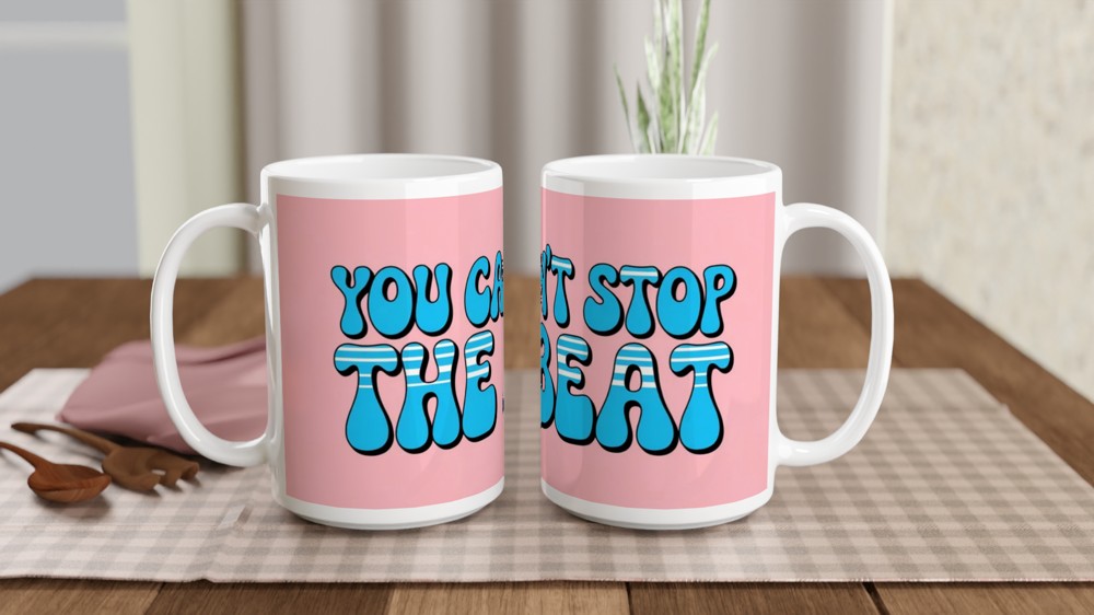 You Can't Stop The Beat Retro Typography Mug — view 2
