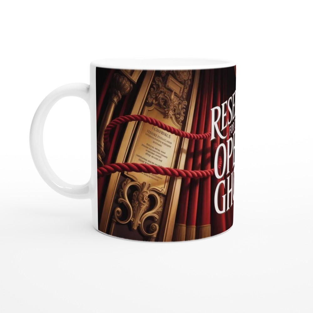Reserved for the Opera Ghost - Opera Theatre Mug — view 10