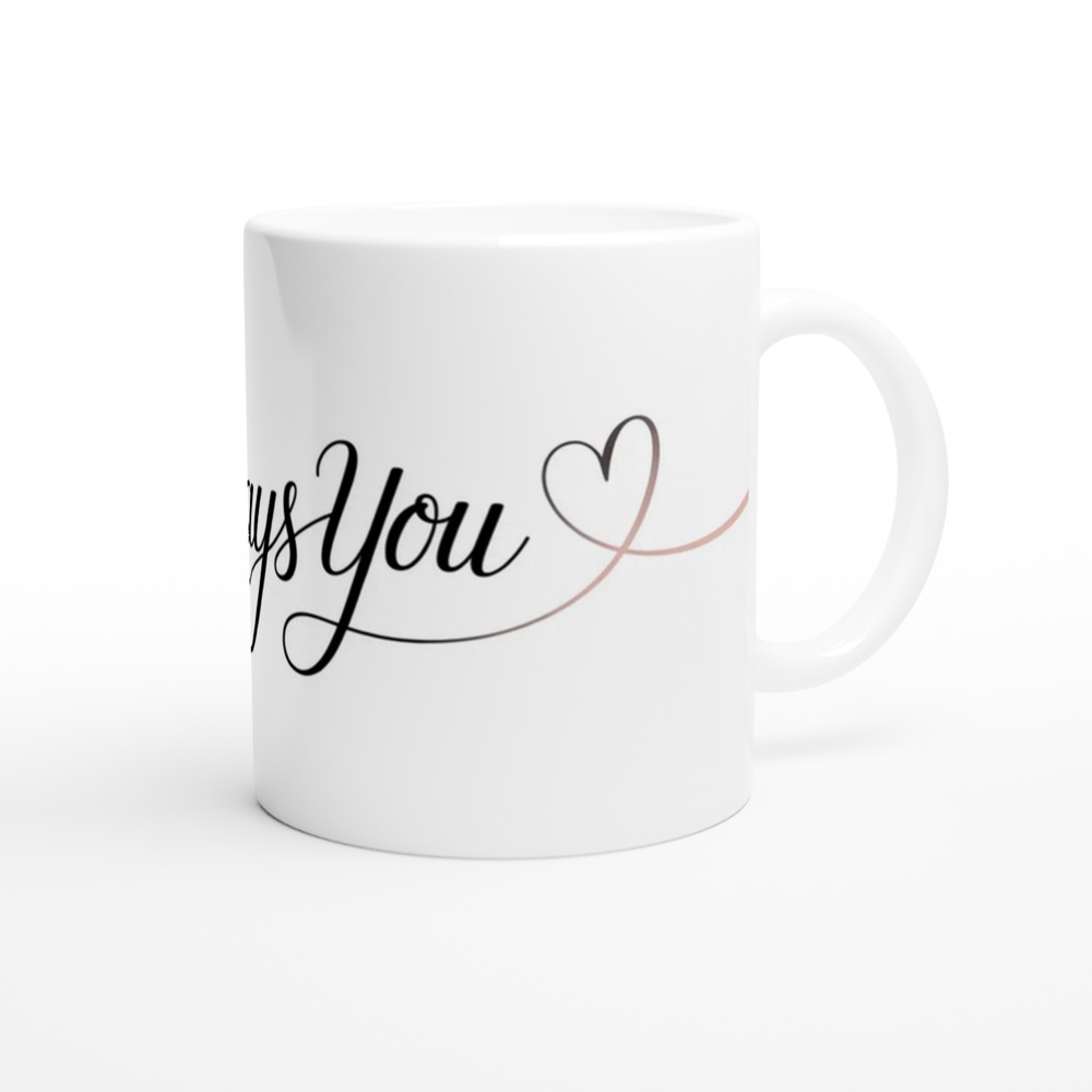 Always You Mug | Romantic Anniversary Gift | Minimalist Valentine's Present for Husband or Wife | Elegant Couple Coffee Cup — view 12