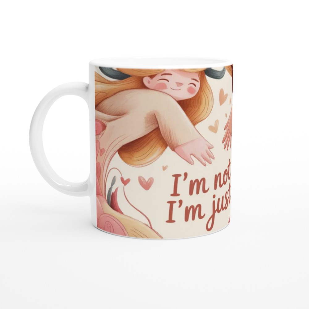 I'm Not Drunk I'm Just Into You - Funny Romantic Mug — view 10