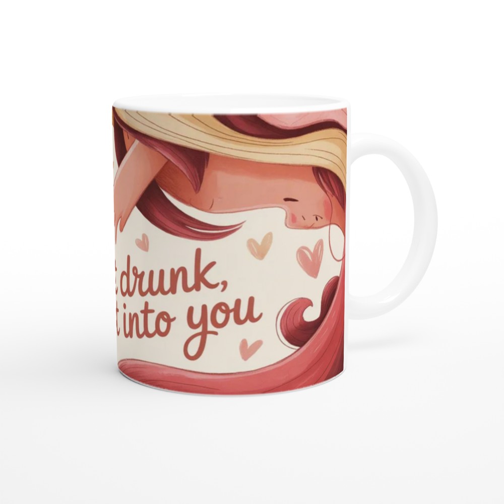 I'm Not Drunk I'm Just Into You - Funny Romantic Mug — view 12
