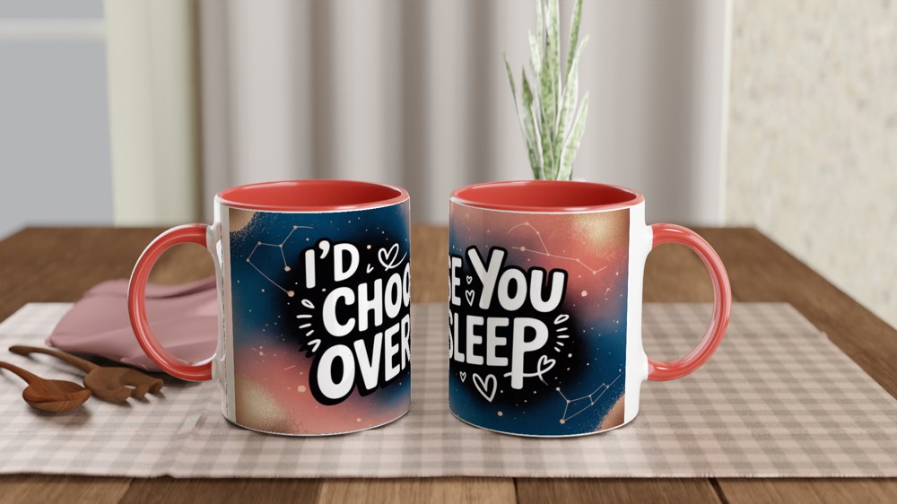 I'd Choose You Over Sleep - Romantic Quote Mug — view 7