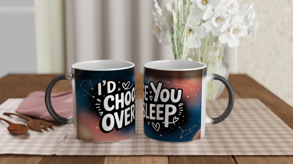 I'd Choose You Over Sleep - Romantic Quote Mug — view 3