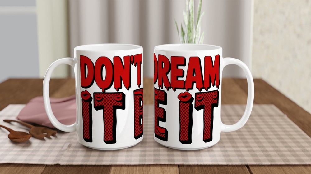 Rocky Horror Show Mug | Don't Dream It Be It Quote | Musical Theatre Gift | Gift for Best Friend — view 2