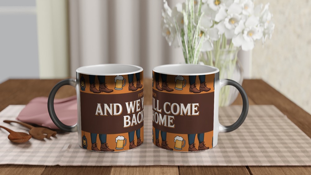 Greatest Showman Mug | 'And We Will Come Back Home' Quote | Musical Theatre Gift | Pub Song Design — view 3