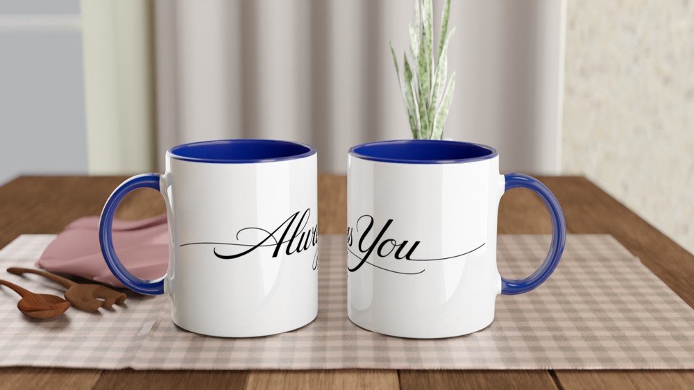 Always You Romantic Calligraphy Mug — view 4