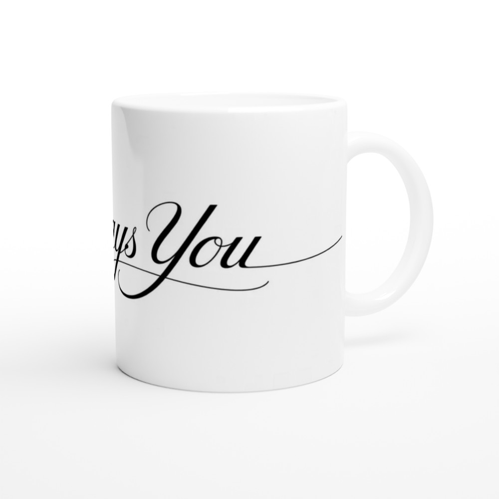 Always You Romantic Calligraphy Mug — view 12