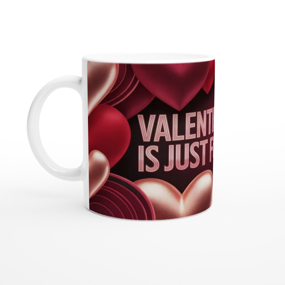 Valentine's Day Is Just Foreplay Funny Mug — view 10