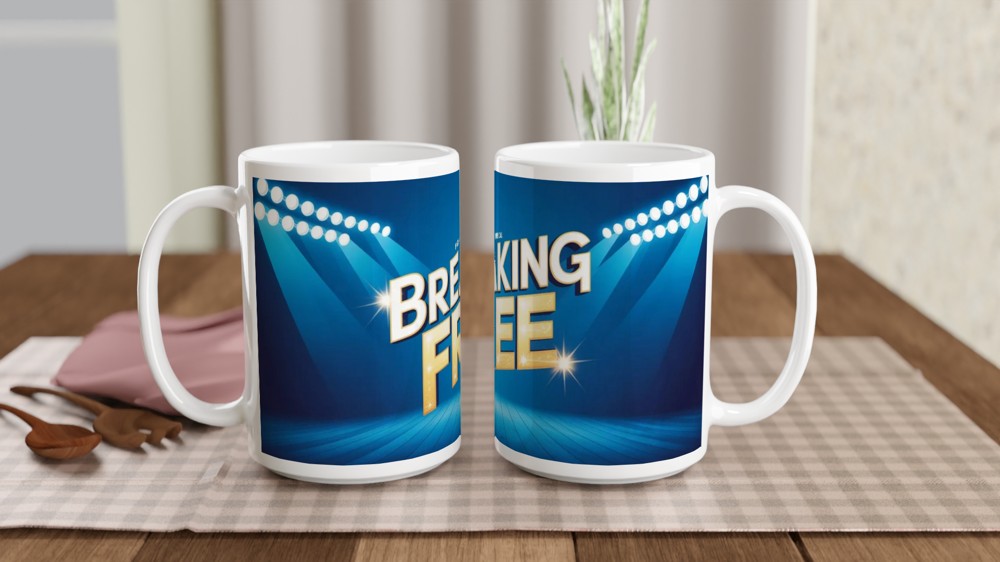 High School Musical Mug | Breaking Free Quote | Theatre Lover Gift | Musical Theatre Present — view 2