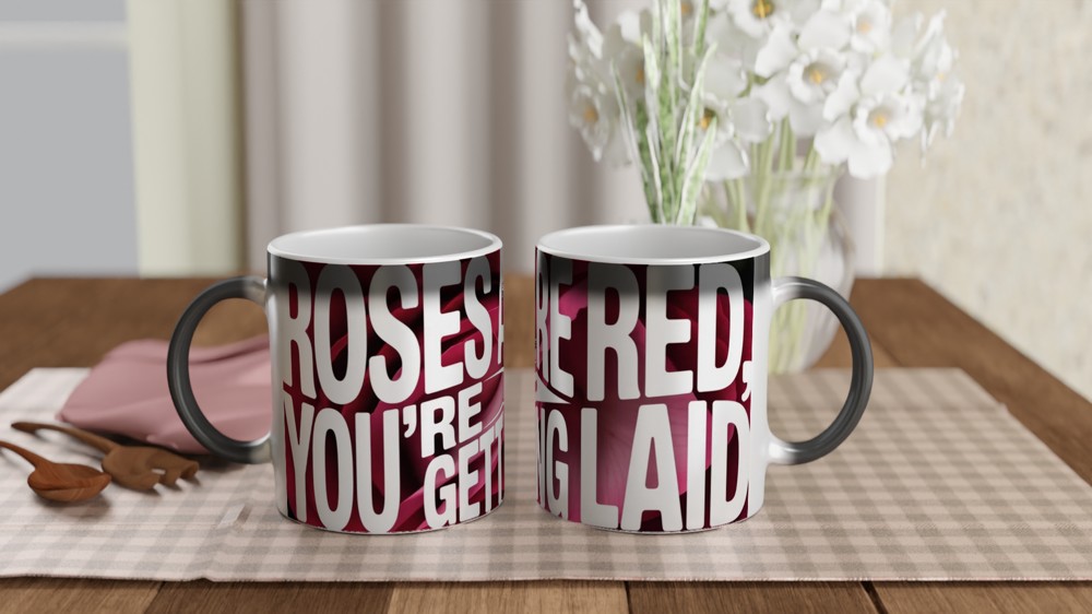 Funny Valentine's Day Mug | Roses Are Red You're Getting Laid Gift | Cheeky Anniversary Present for Husband or Wife | Rude Mug — view 3