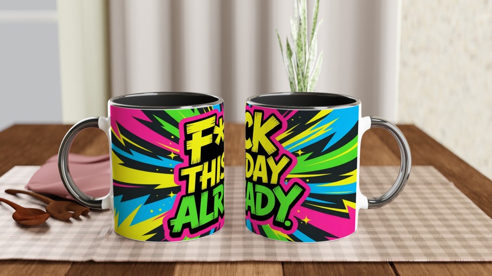 Funny Sweary Mug | F*ck This Day Already Quote | Rude Novelty Gift | Office Colleague Present — view 9