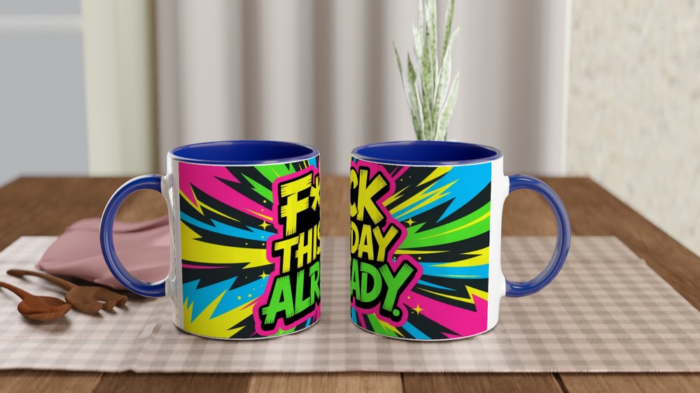 Funny Sweary Mug | F*ck This Day Already Quote | Rude Novelty Gift | Office Colleague Present — view 4