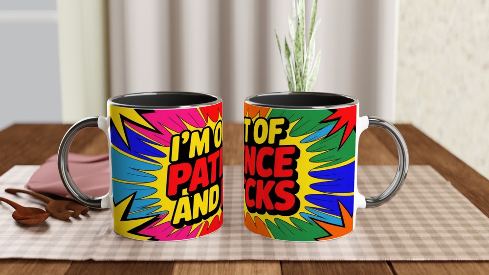 I'm Out Of Patience And F*cks - Funny Comic Pop Art Mug — view 9