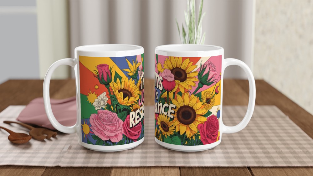 Trans Joy is Resistance Mug | Pride Gift for Best Friend | Floral LGBTQ+ Positivity Mug | Transgender Ally Present — view 2