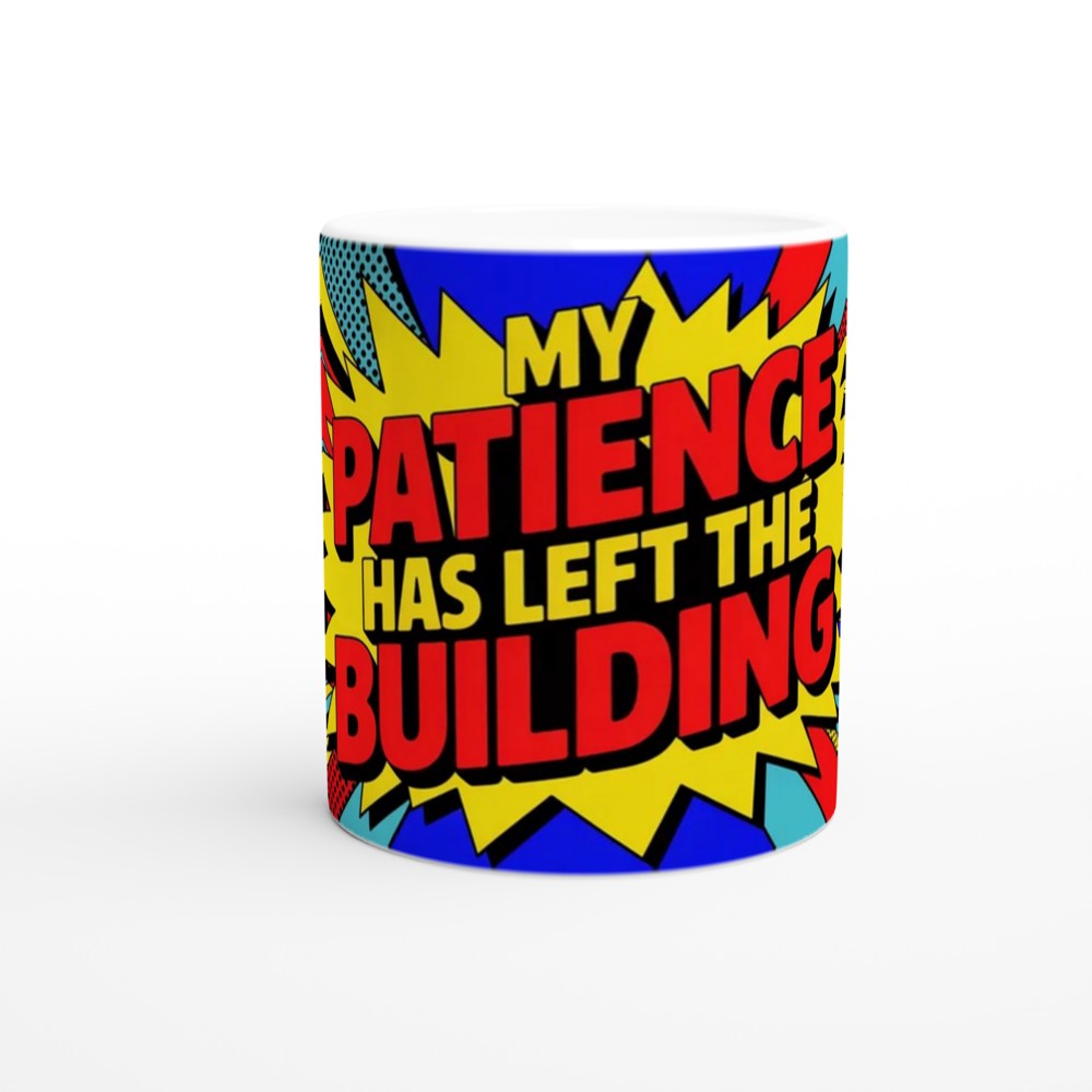 Sarcastic Quote Mug | My Patience Has Left The Building | Funny Colleague Gift | Neon Pop Art Office Coffee Cup — view 11