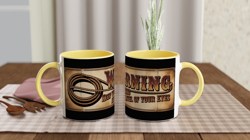 Warning Keep Your Hand At The Level Of Your Eyes Lasso Sign Mug — view 8