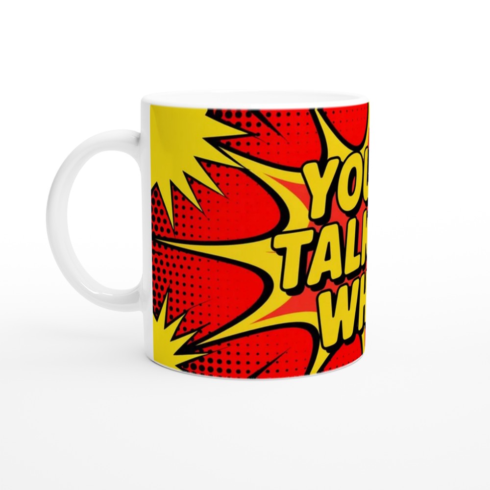 Funny Sarcastic Mug | You're Talking Why Pop Art Gift | Office Humour Coffee Cup | Birthday Present for Colleague or Best Friend — view 10