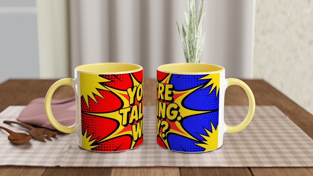 Funny Sarcastic Mug | You're Talking Why Pop Art Gift | Office Humour Coffee Cup | Birthday Present for Colleague or Best Friend — view 8
