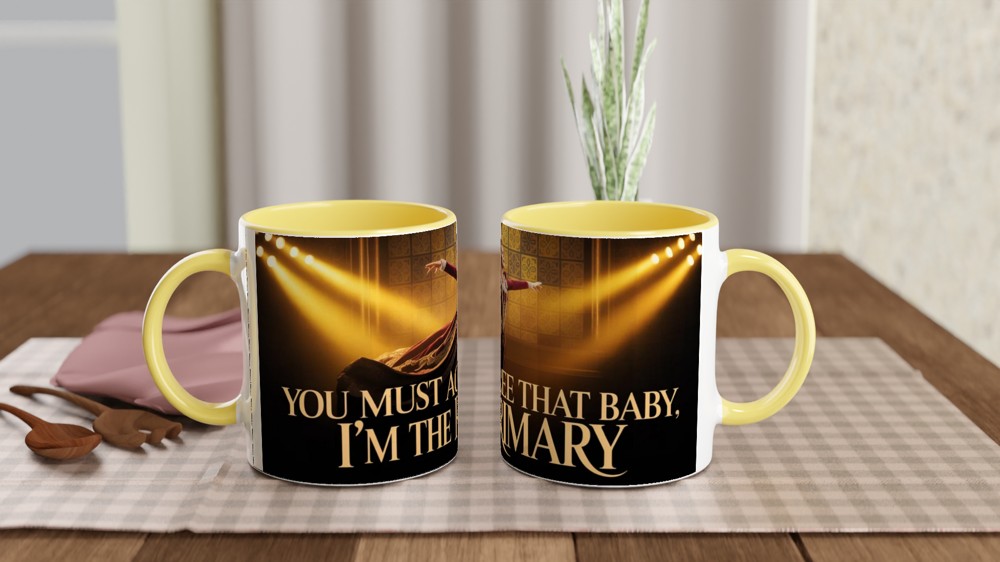 You Must Agree That Baby I'm The Primary - Theatre Queen Mug — view 8