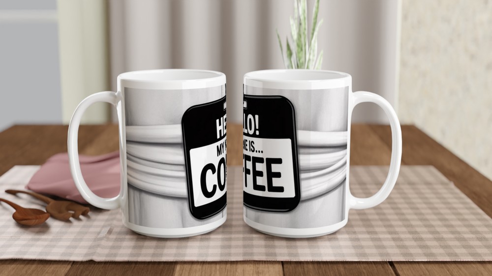 Hello My Name Is Coffee Name Tag Mug — view 2
