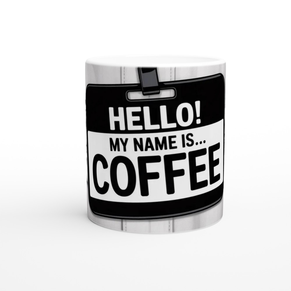 Hello My Name Is Coffee Name Tag Mug — view 10